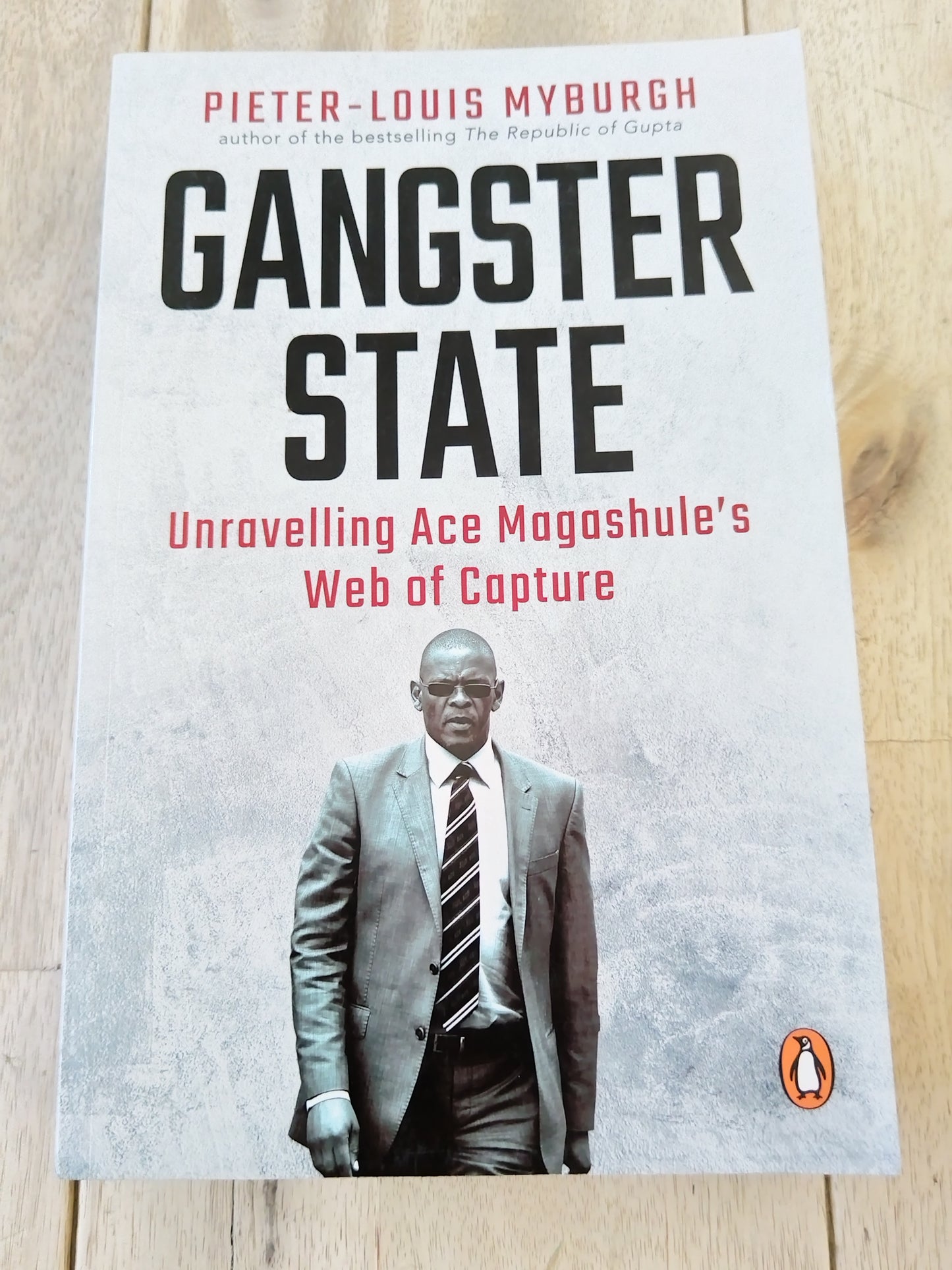 Gangster State Pieter-Louis Myburgh