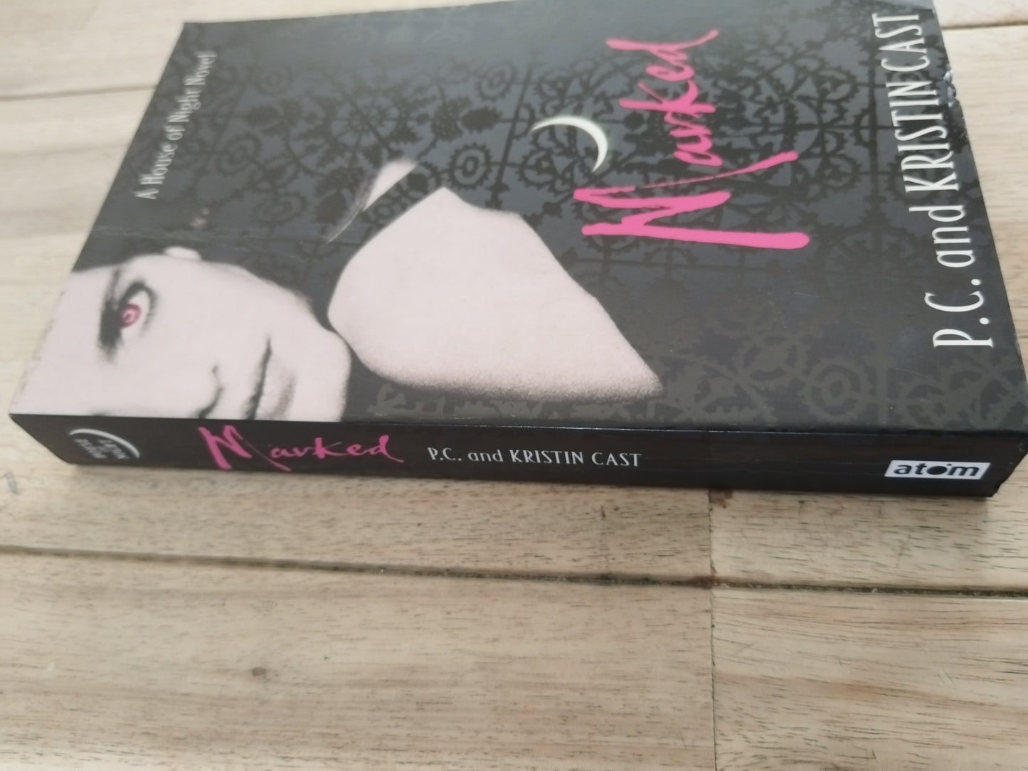 Marked P.C. and Kirsten Cast A House of Night Novel