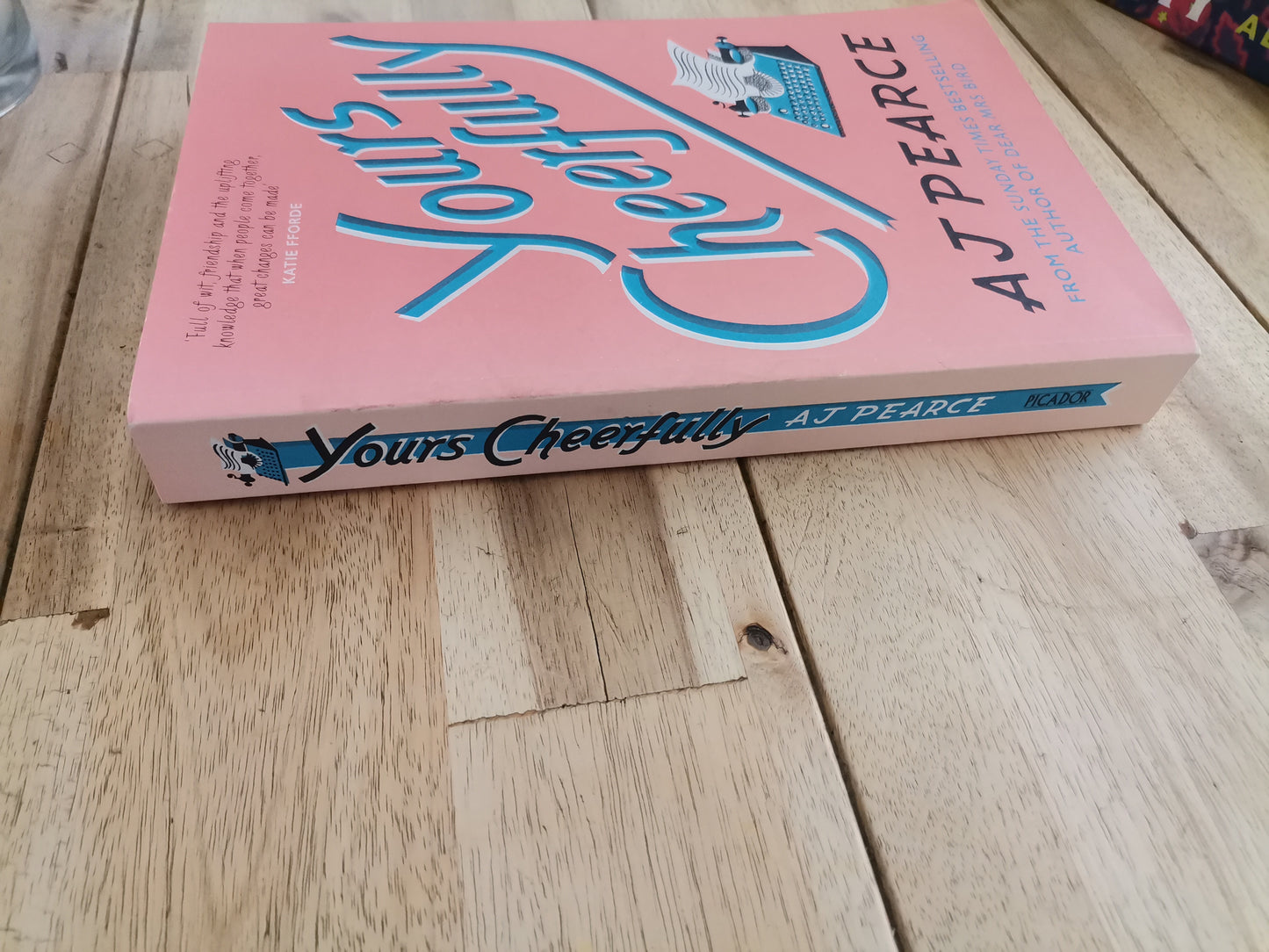 Yours Cheerfully by AJ Pearce