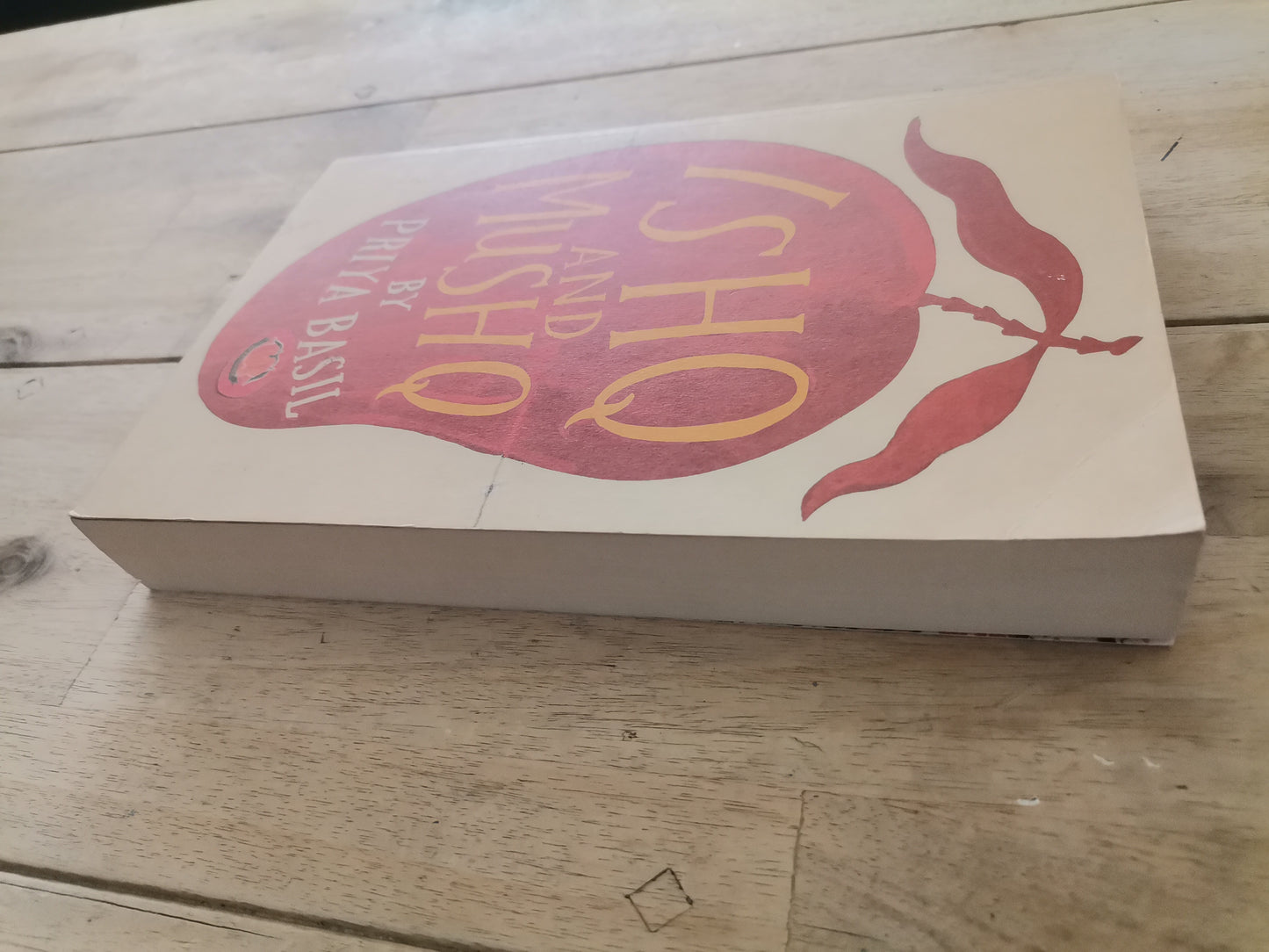 Ishq and Mushq by Priya Basil