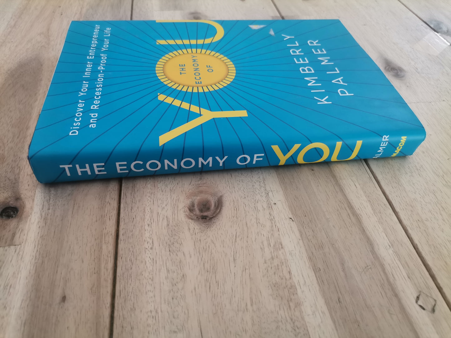 The Economy of You by Kimberly Palmer