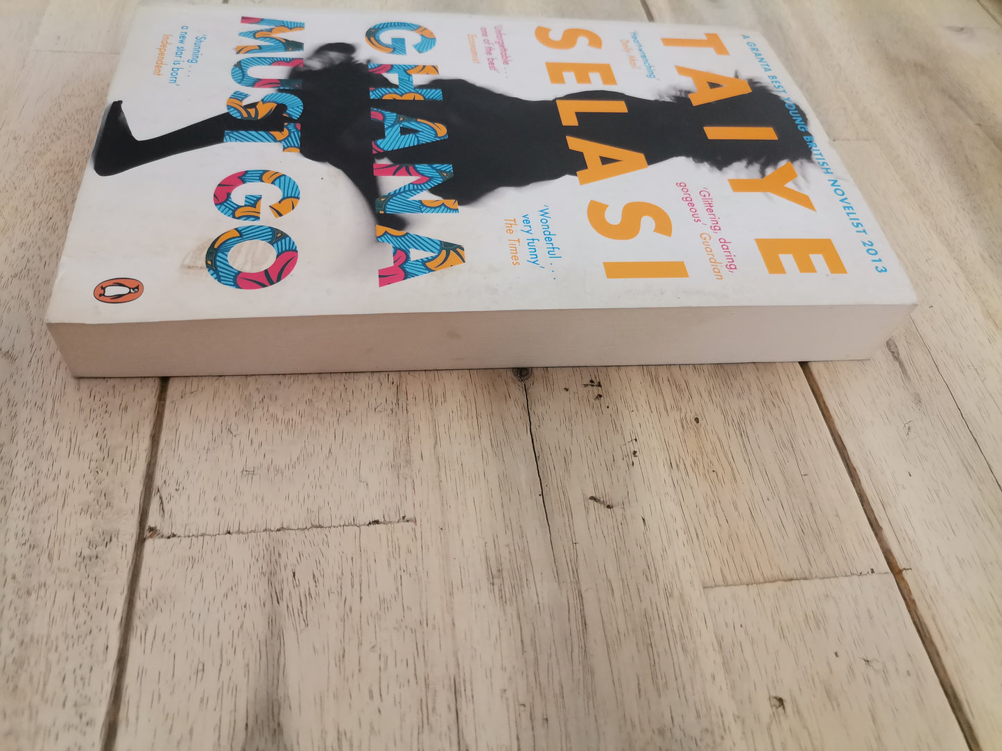 Ghana Must Go by Taiye Selasi