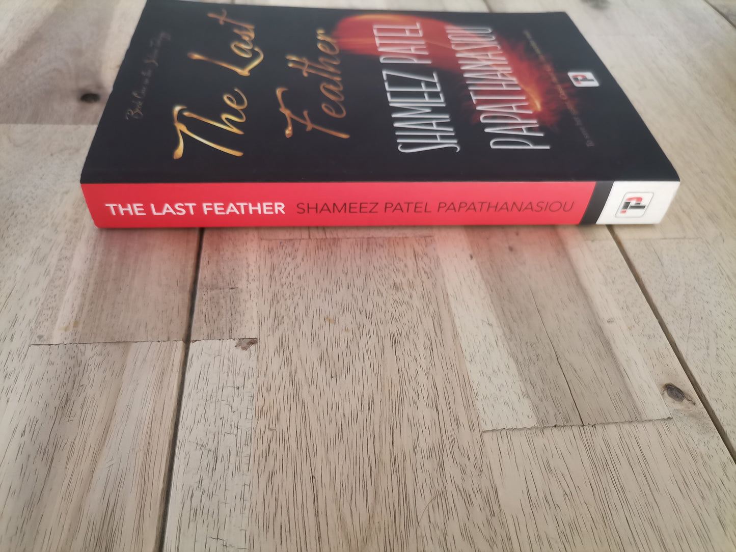 The Last Feather by Shamees Patel Papathanasiou