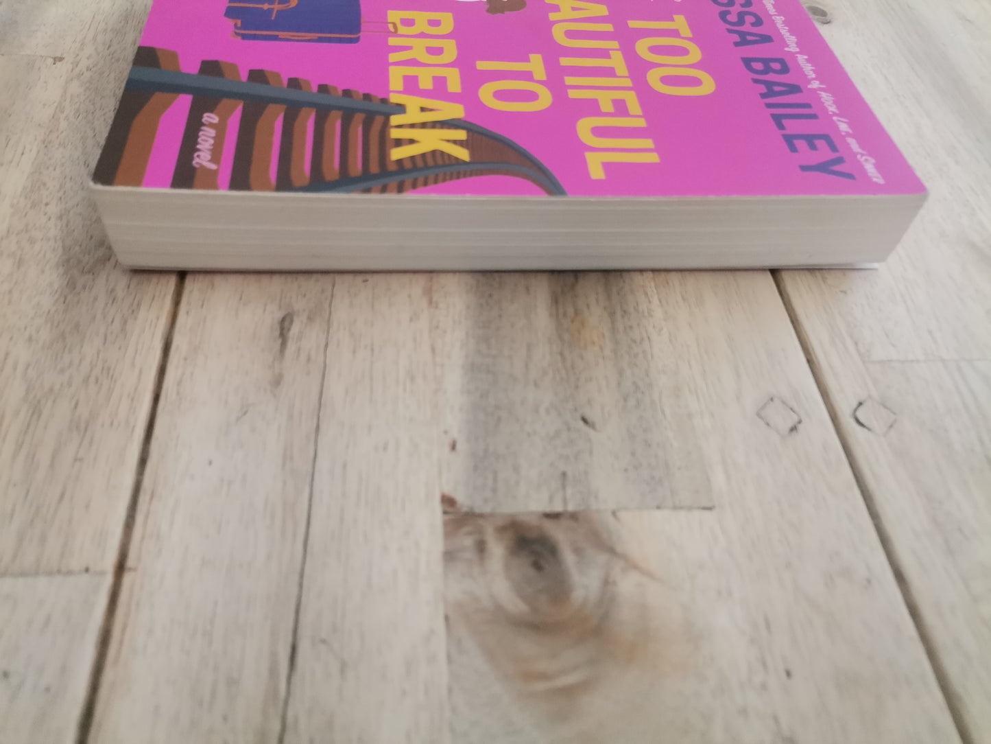 Too Beautiful To Break by Tessa Bailey