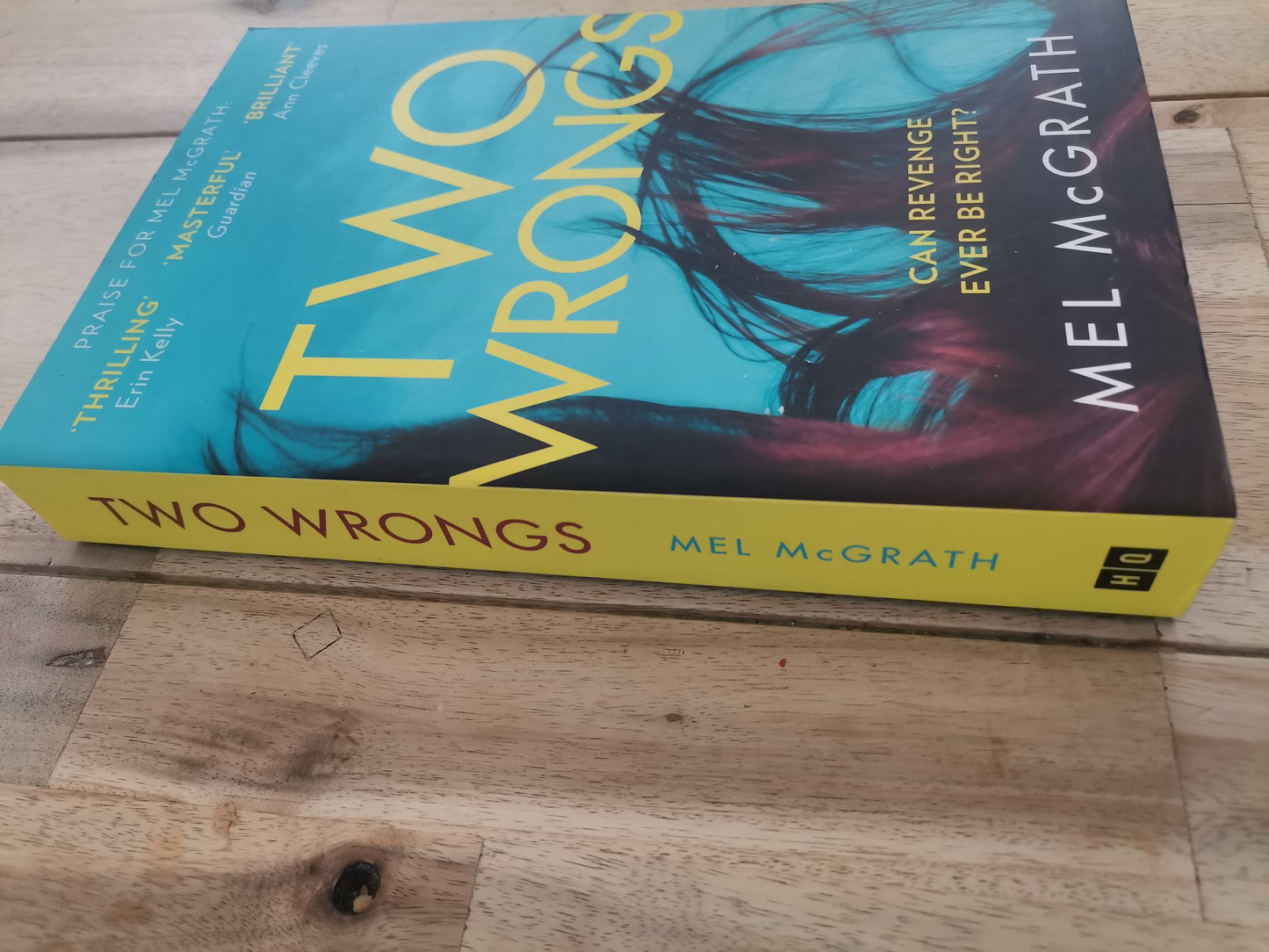 Two wrongs by Mel McGrath