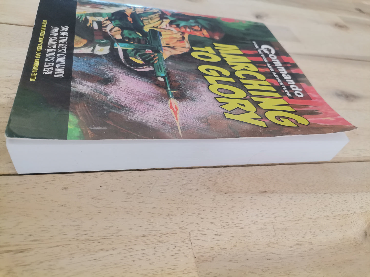 Commando For Action And Adventure Marching To Glory
