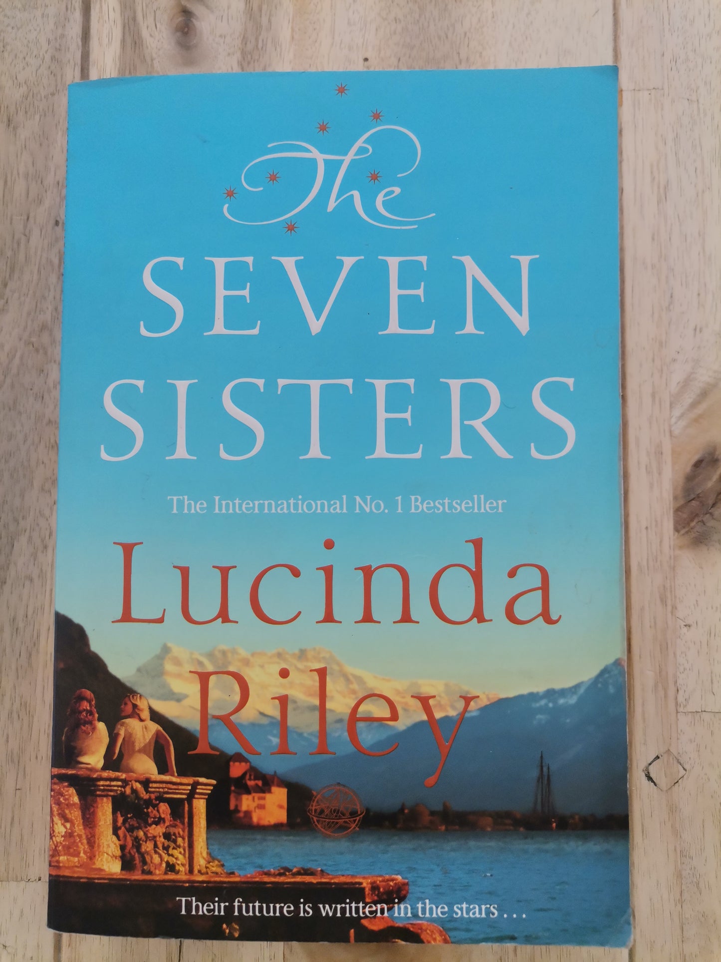The Seven Sisters by Lucinda Riley