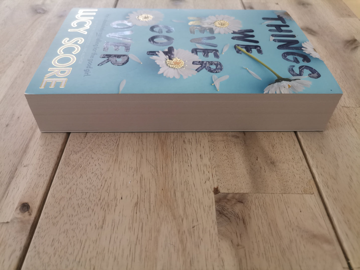 Things We Never Got Over by Lucy Score