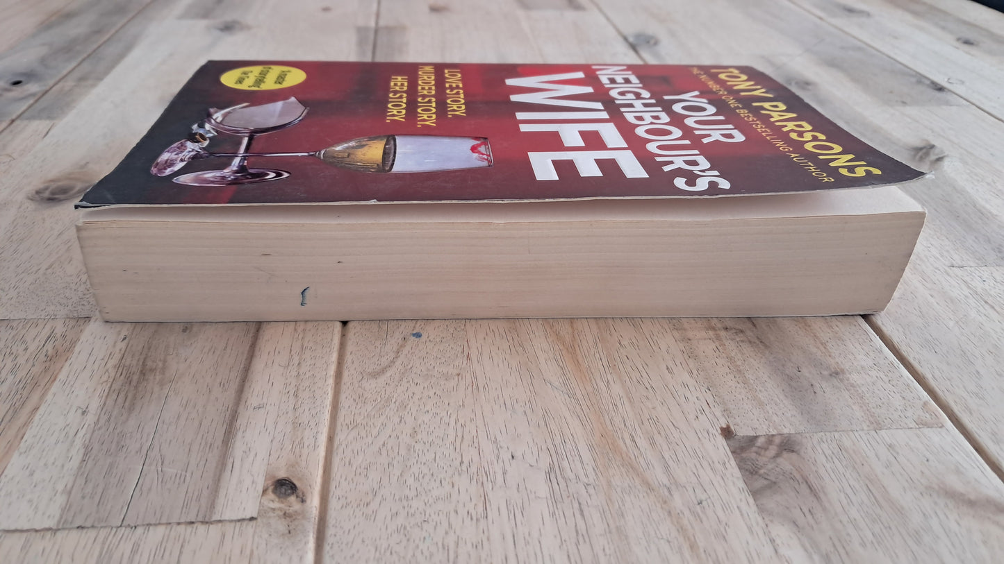 Your Neighbour’s Wife – Tony Parsons