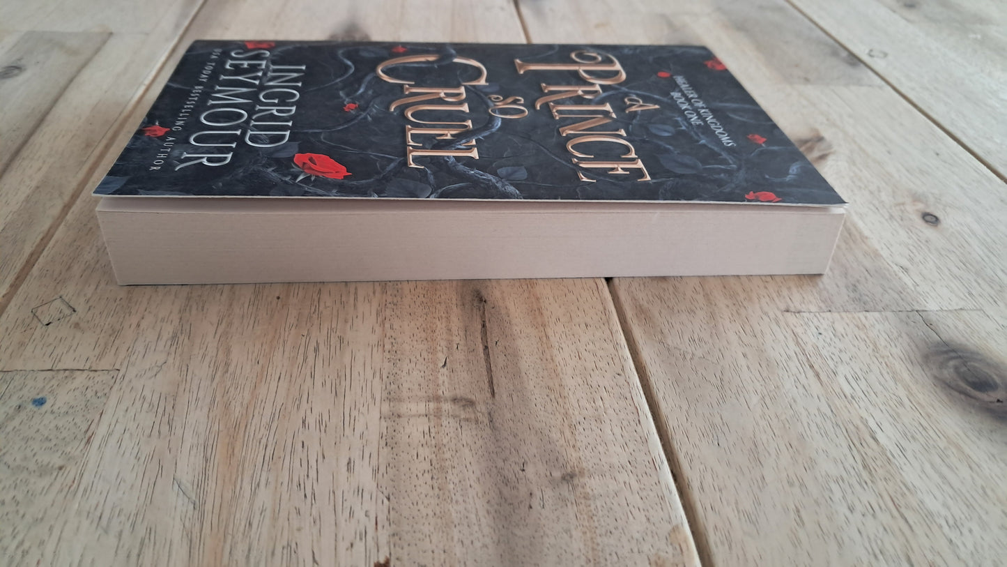 A Prince So Cruel (Book 1) – Ingrid Seymour