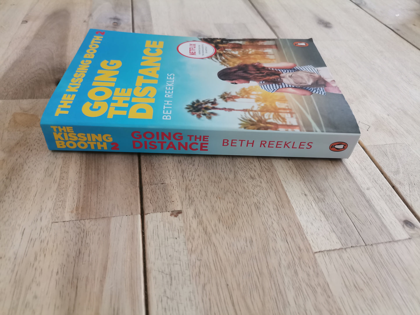 The Kissing Booth 2: Going the Distance by Beth Reekles