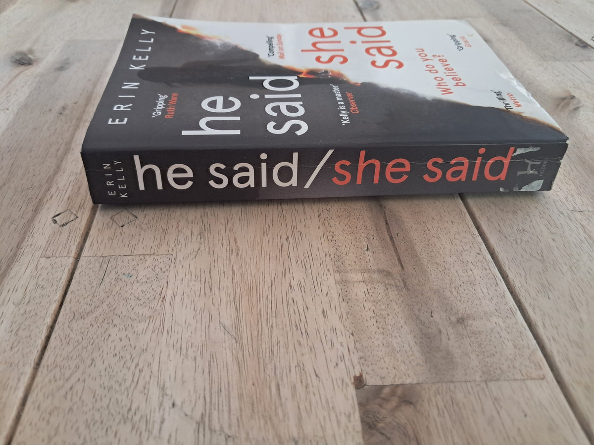He Said/She Said – Erin Kelly