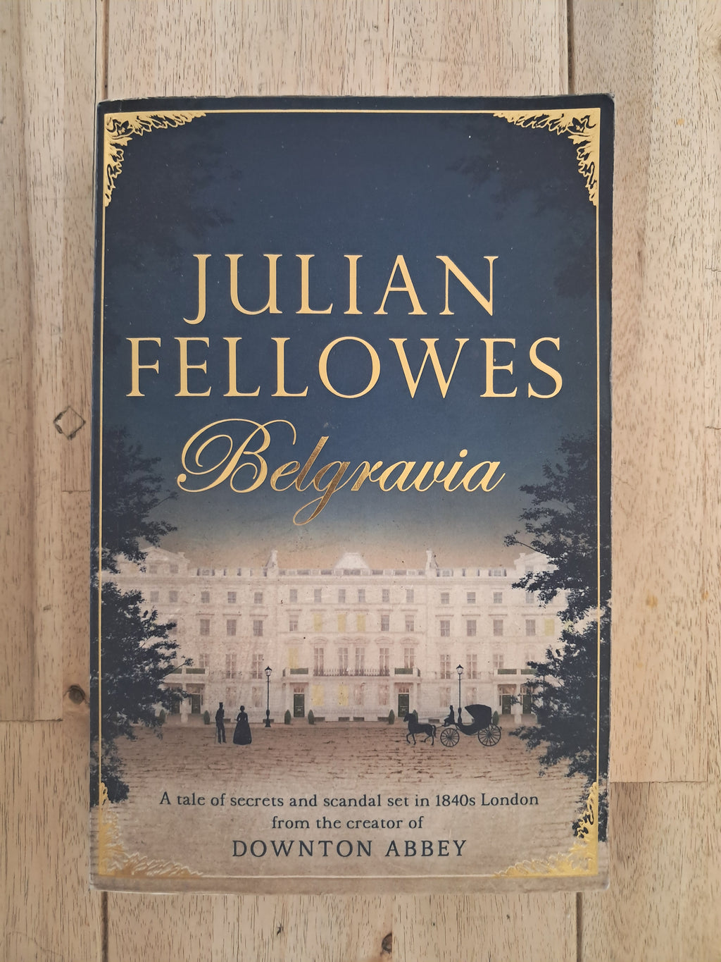 Belgravia – Julian Fellowes