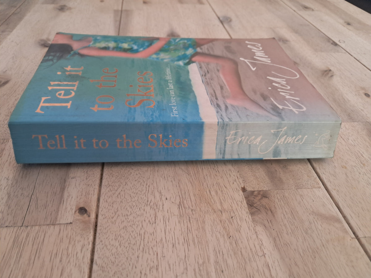 Tell It to the Skies – Erica James