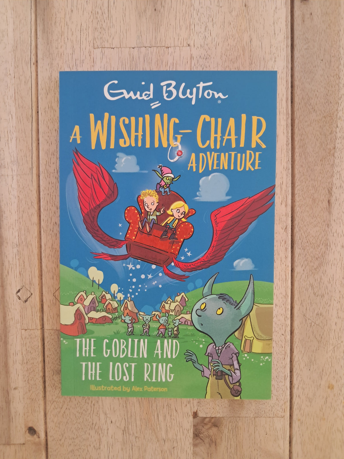 A Wishing-Chair Adventure: The Goblin and the Lost Ring – Enid Blyton