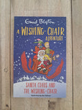 A Wishing-Chair Adventure: Santa Claus and the Wishing-Chair – Enid Blyton