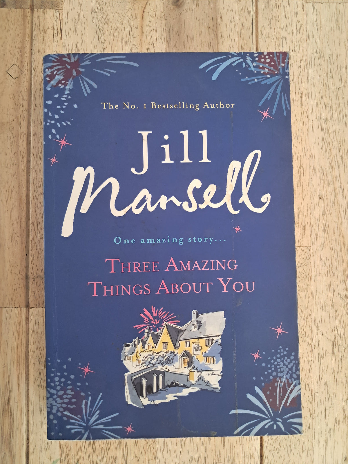 Three Amazing Things About You – Jill Mansell