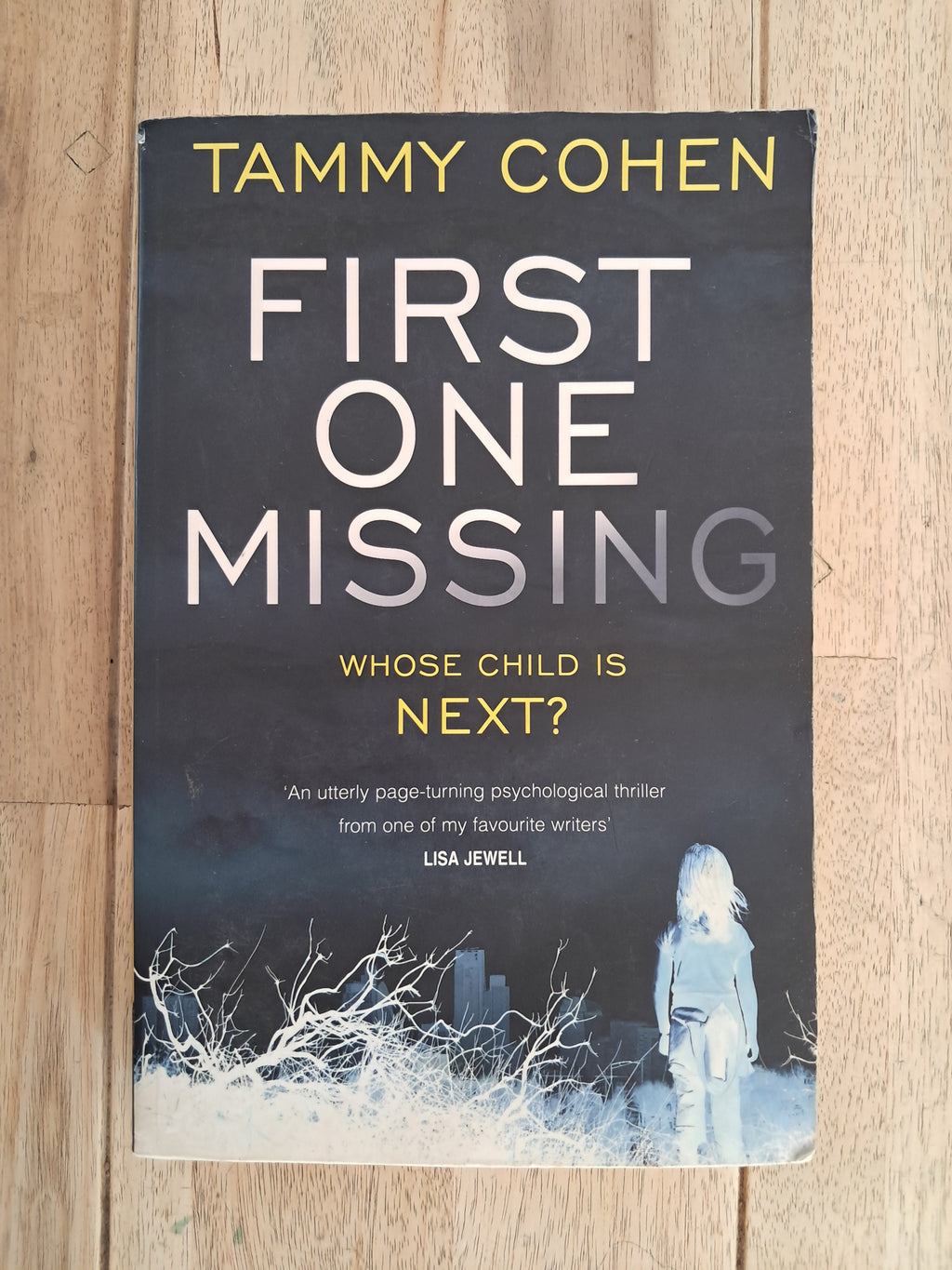 First One Missing – Tammy Cohen