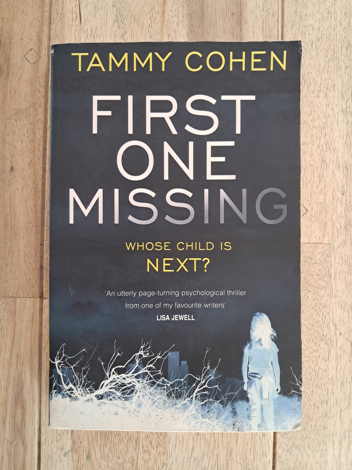 First One Missing – Tammy Cohen