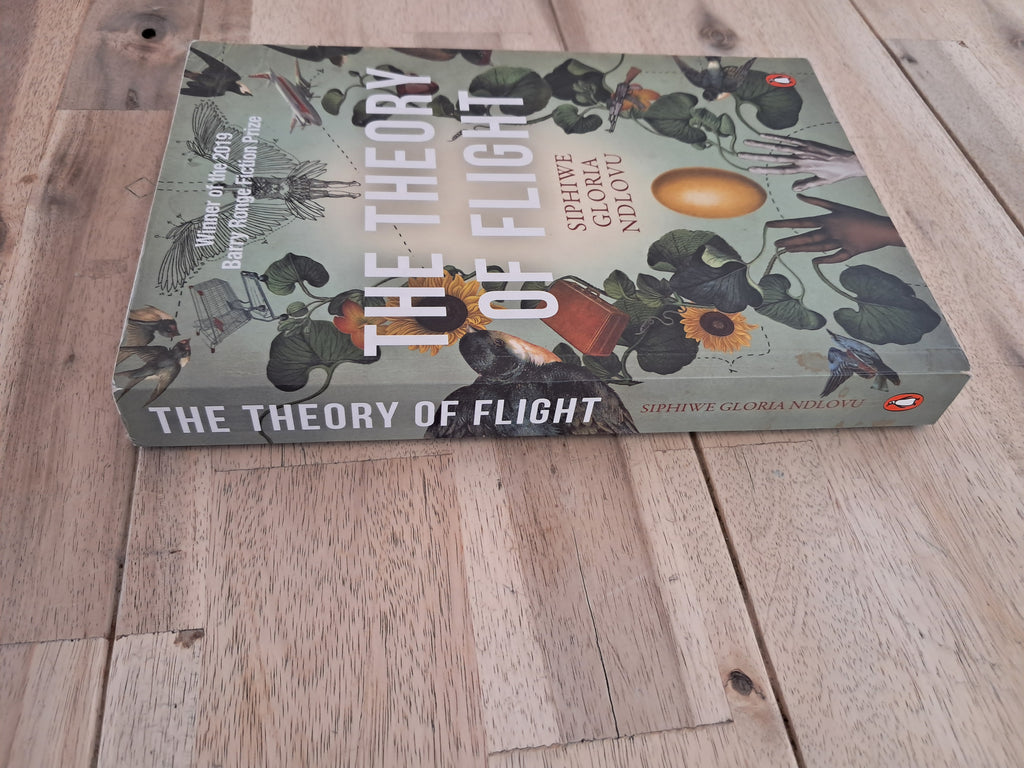 The Theory of Flight – Siphiwe Gloria Ndlovu