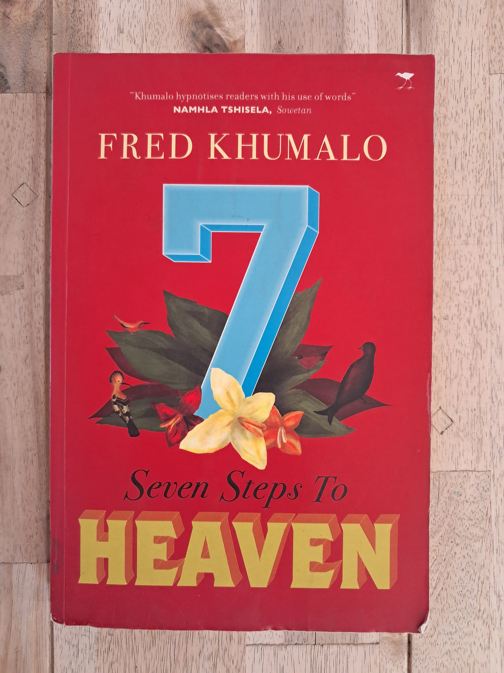 Seven Steps to Heaven – Fred Khumalo
