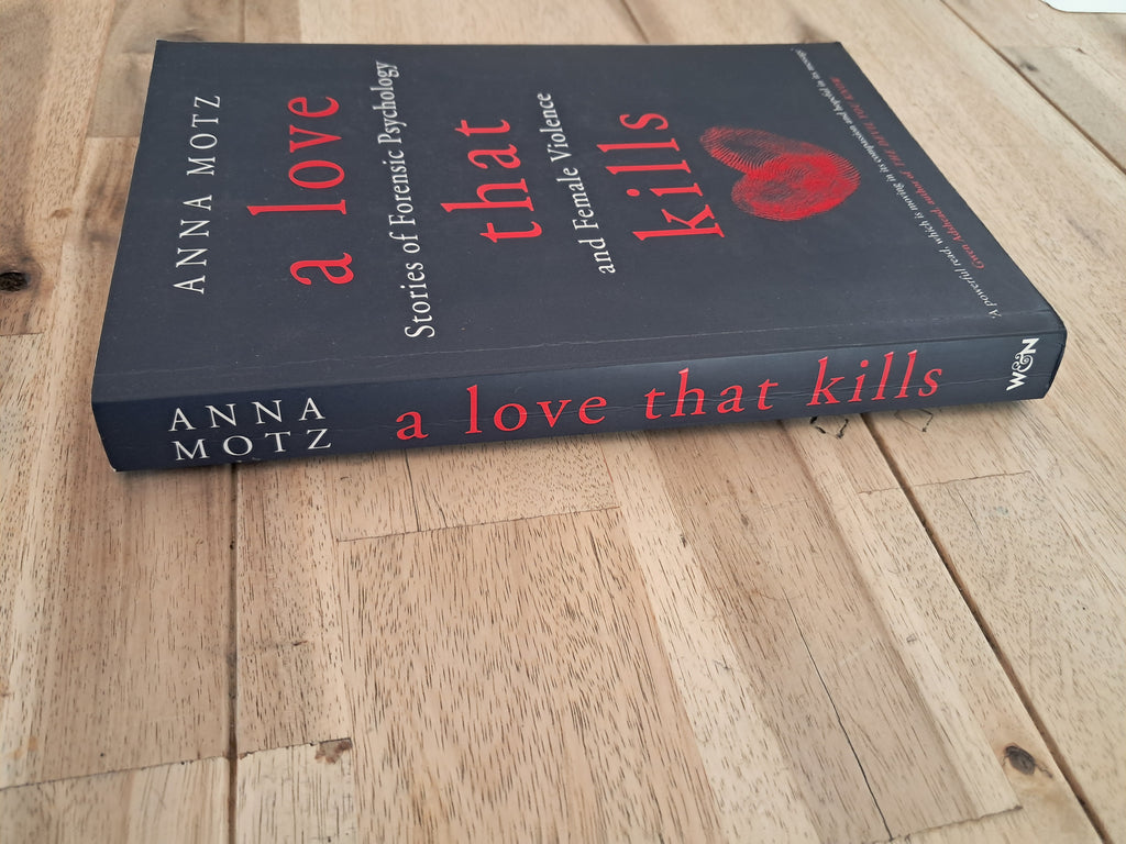 A Love That Kills – Anna Motz