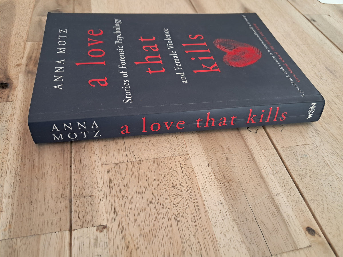 A Love That Kills – Anna Motz