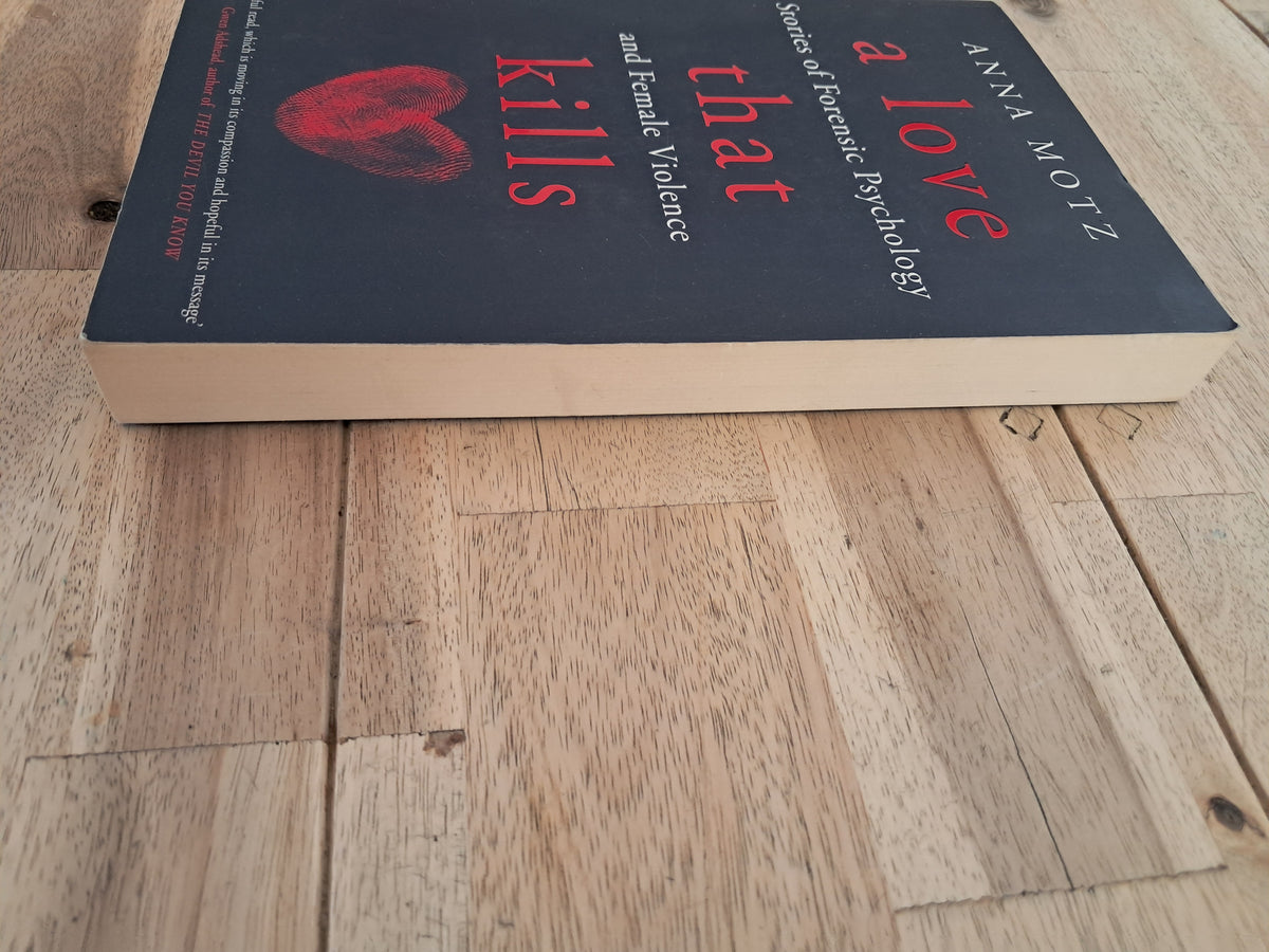 A Love That Kills – Anna Motz