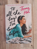 To All the Boys I've Loved Before – Jenny Han
