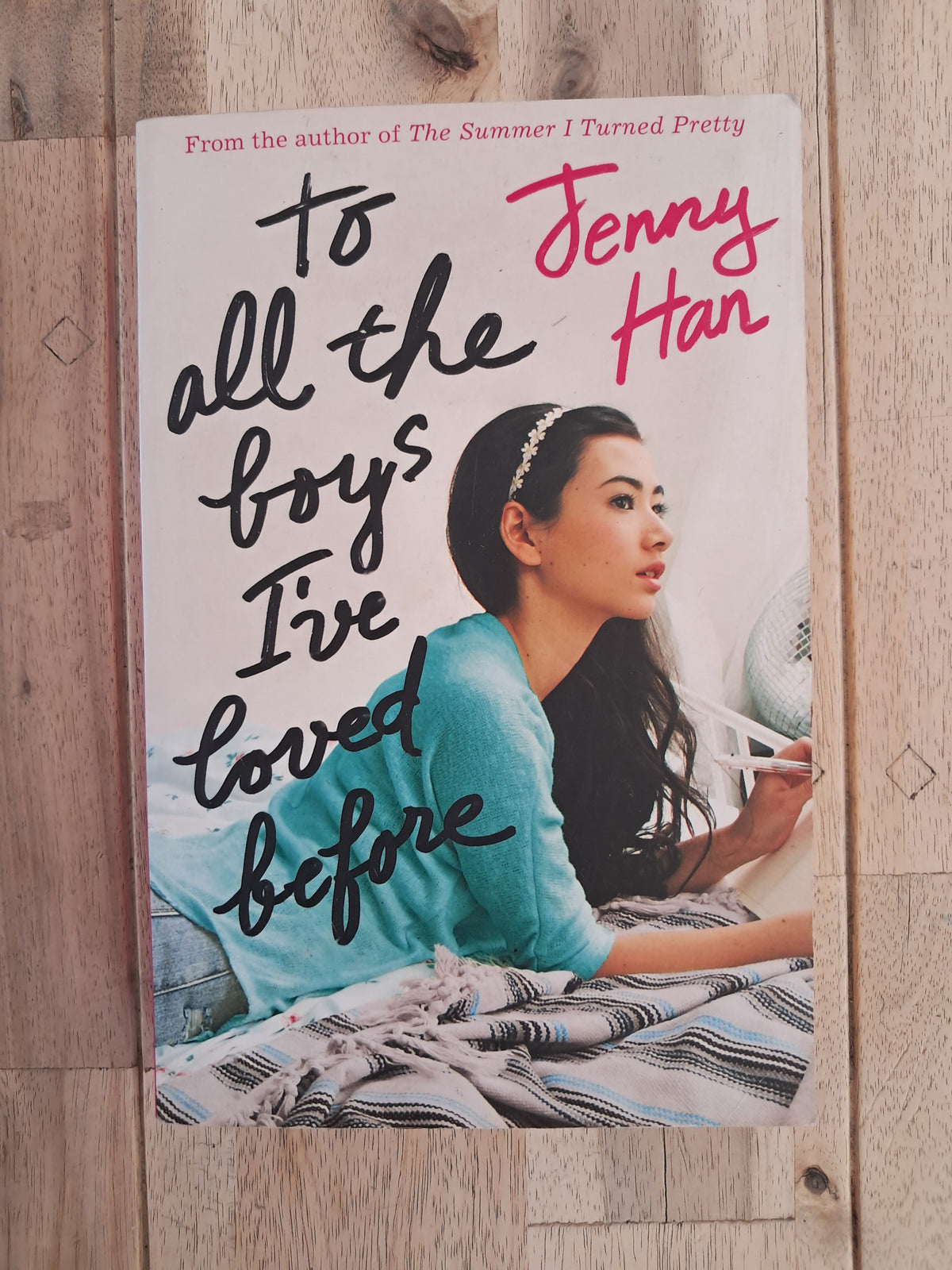 To All the Boys I've Loved Before – Jenny Han