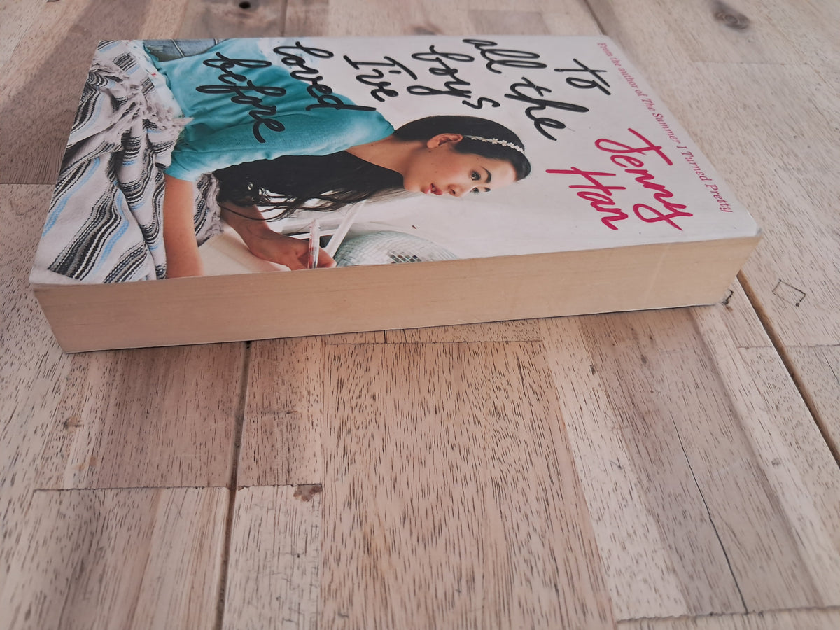 To All the Boys I've Loved Before – Jenny Han
