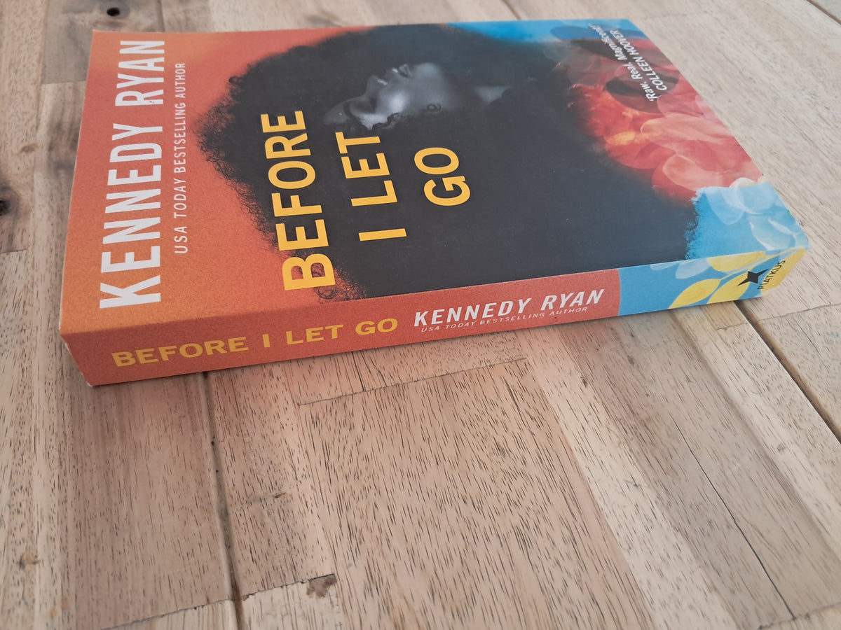 Before I Let Go – Kennedy Ryan