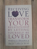 Receiving Love – Harville Hendrix & Helen LaKelly Hunt