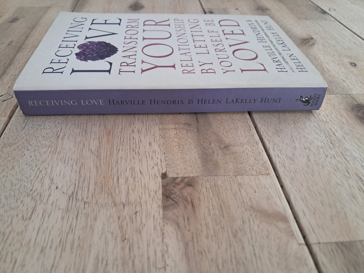 Receiving Love – Harville Hendrix & Helen LaKelly Hunt