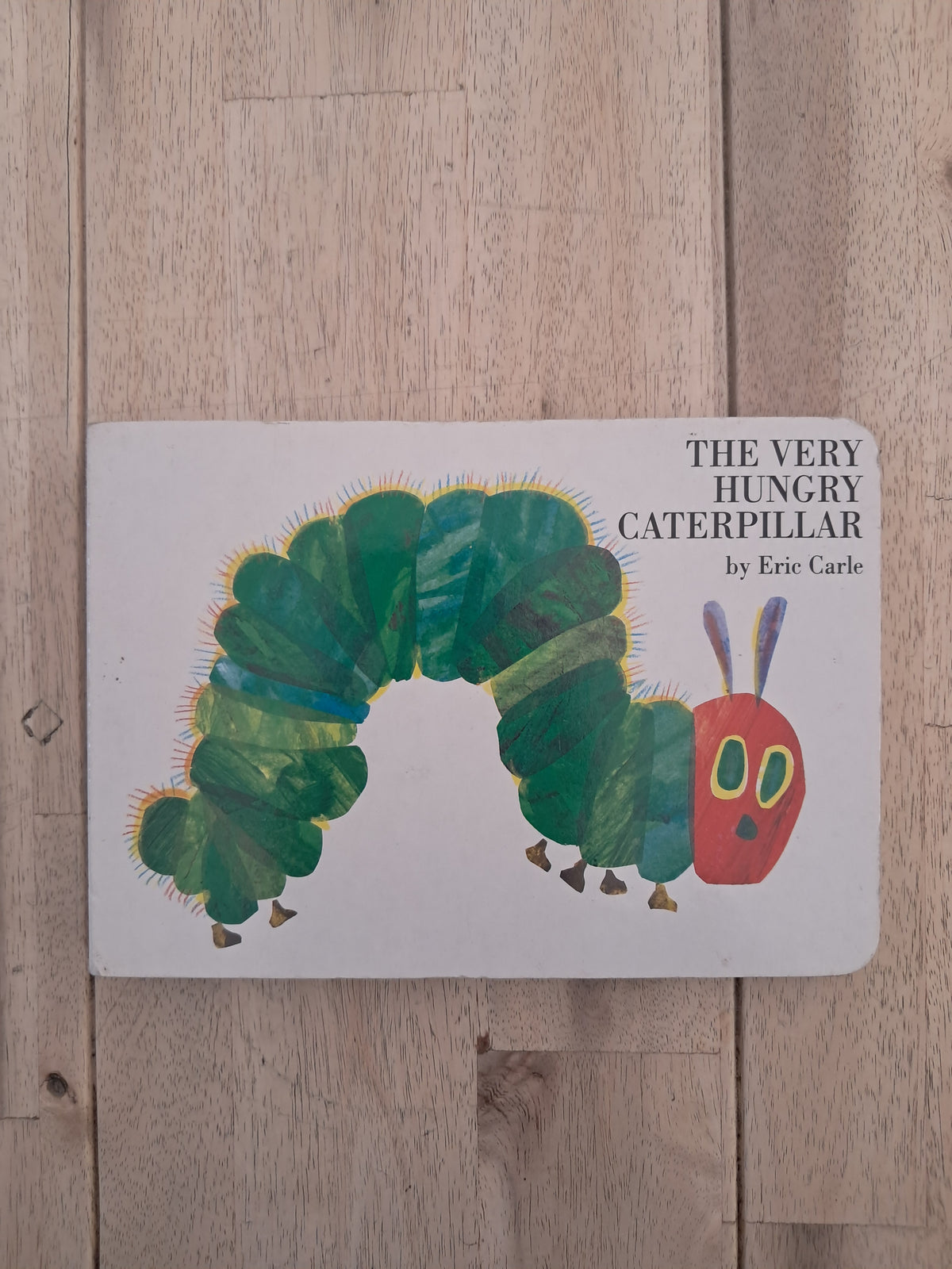 The Very Hungry Caterpillar – Eric Carle