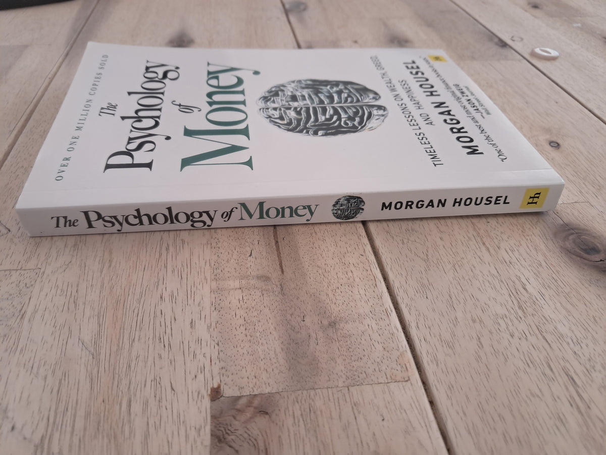 The Psychology of Money – Morgan Housel