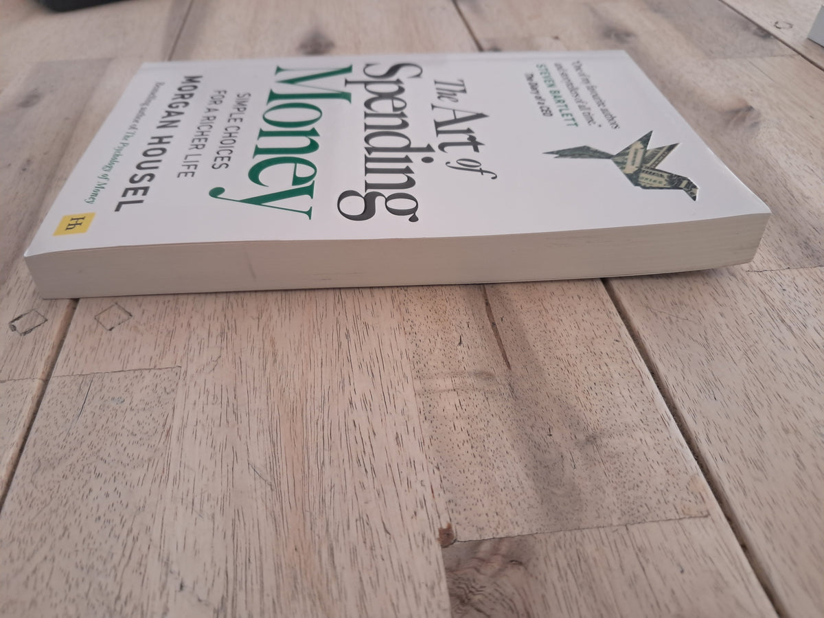 The Art of Spending Money – Morgan Housel