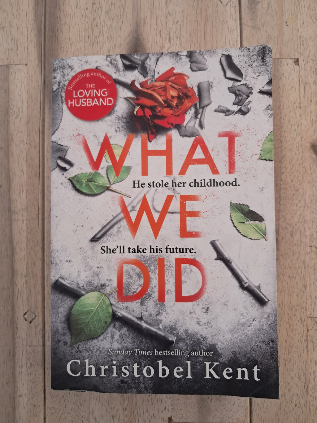 What We Did – Christobel Kent