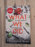 What We Did – Christobel Kent