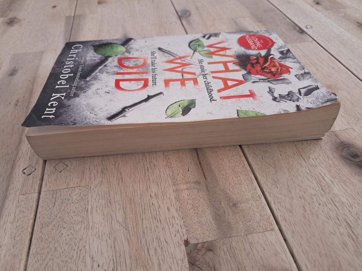 What We Did – Christobel Kent