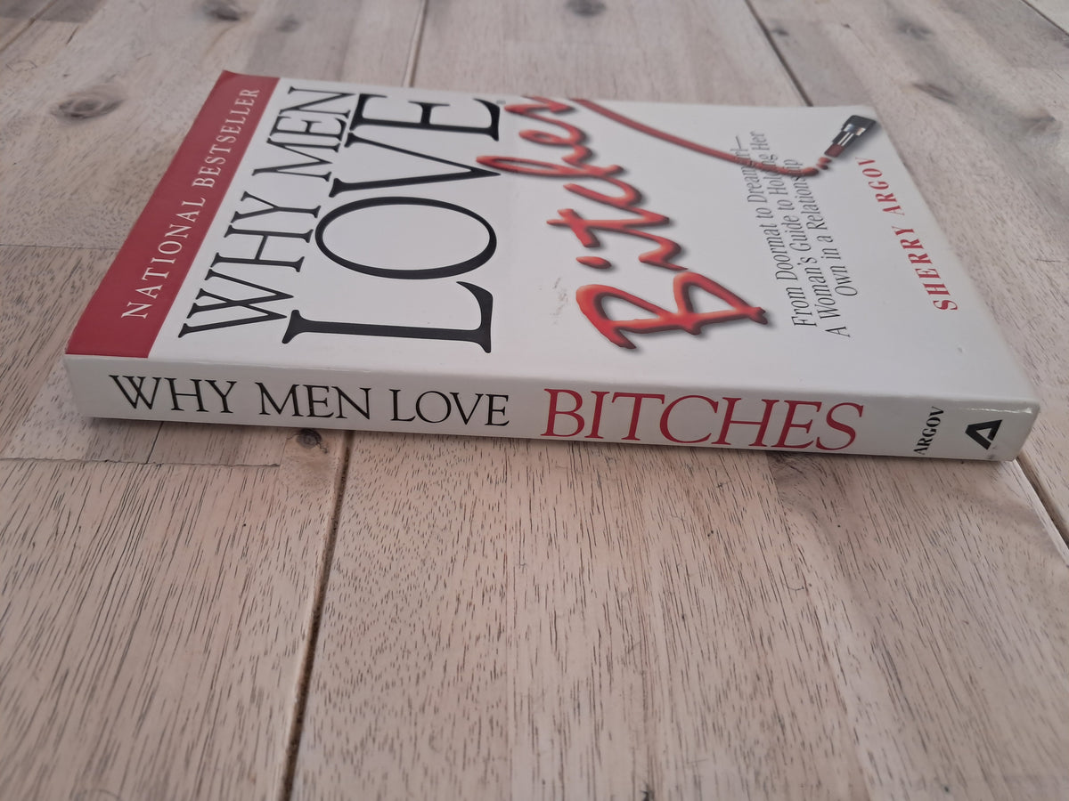 Why Men Love Bitches – Sherry Argov