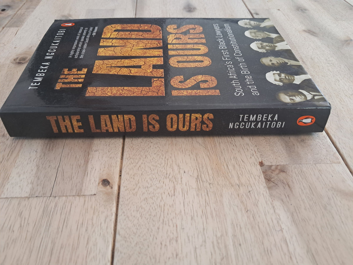 The Land Is Ours – Tembeka Ngcukaitobi