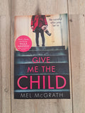 Give Me the Child – Mel McGrath