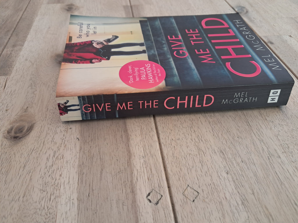 Give Me the Child – Mel McGrath