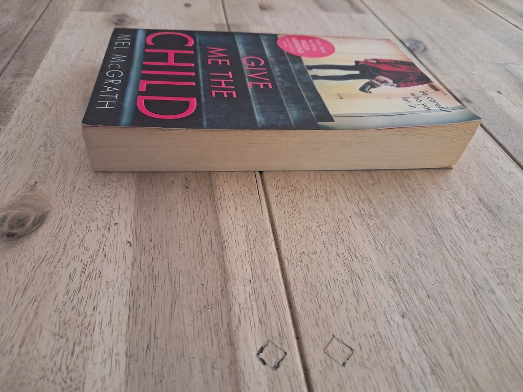 Give Me the Child – Mel McGrath