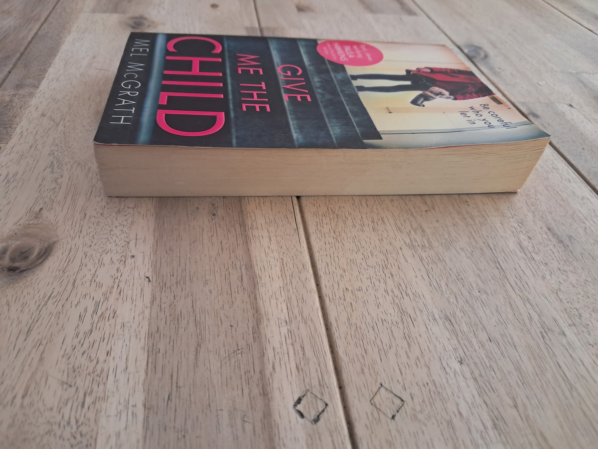 Give Me the Child – Mel McGrath