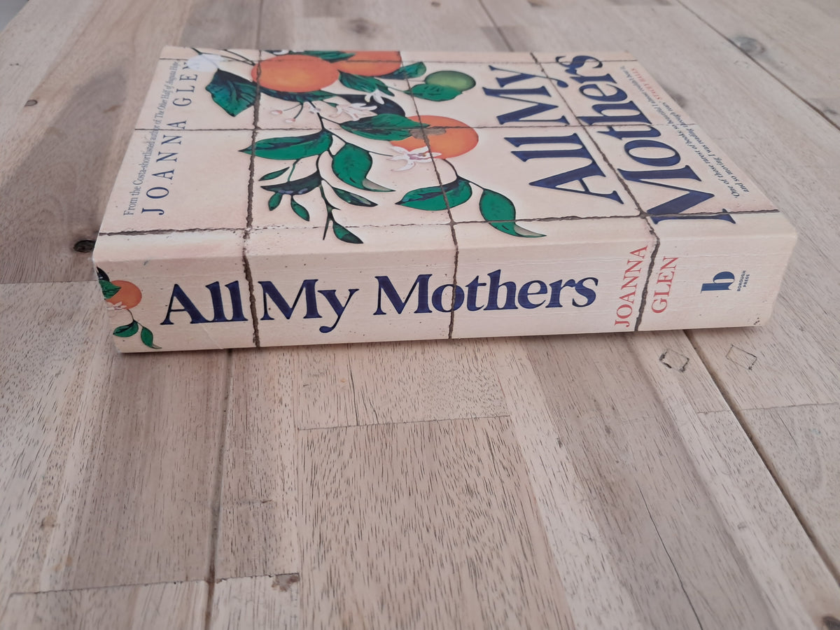 All My Mothers – Joanna Glen