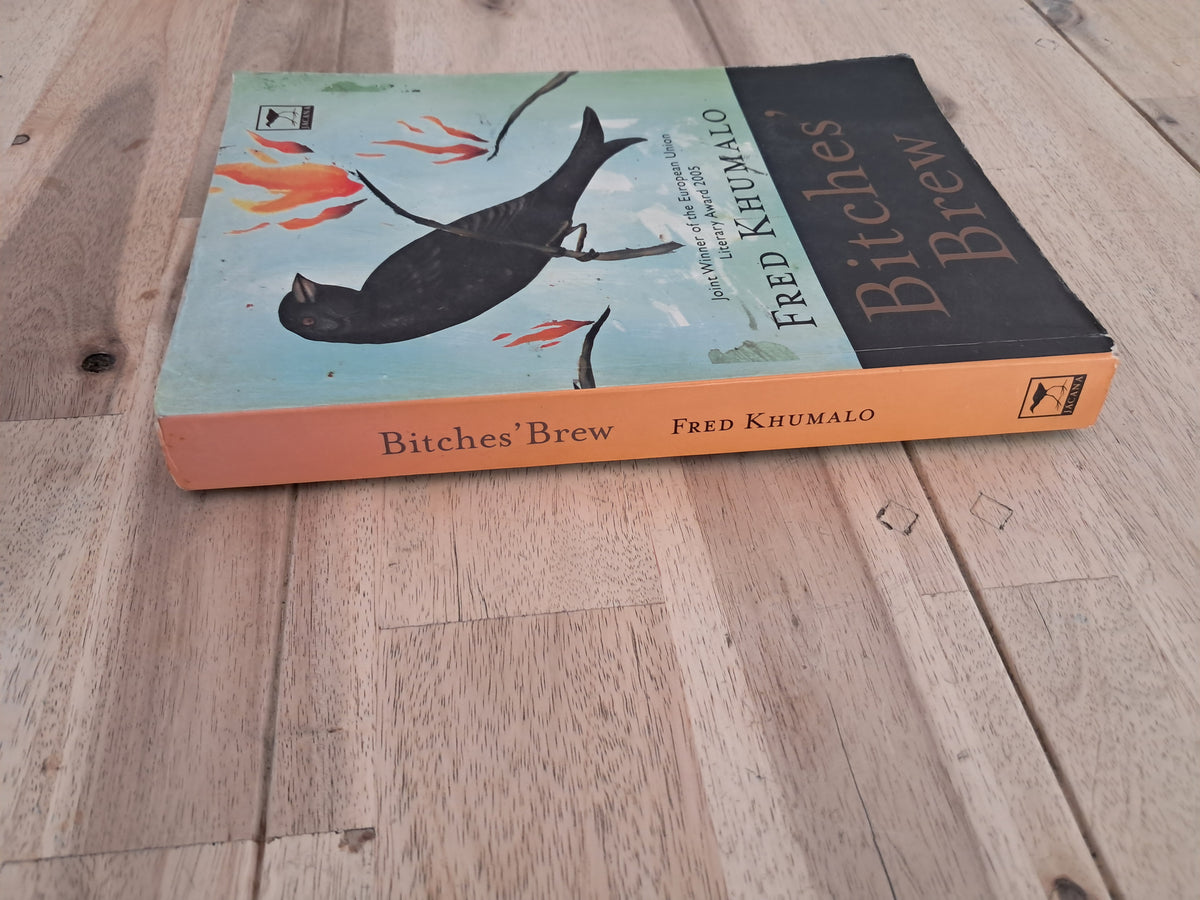 Bitches’ Brew – Fred Khumalo