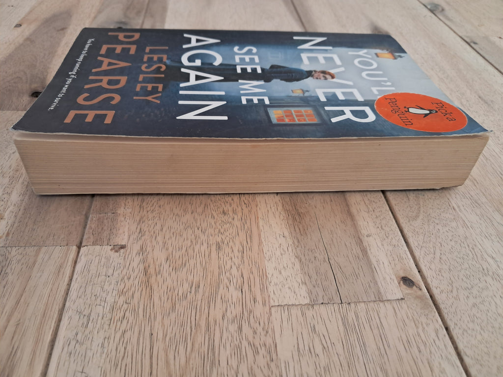 You’ll Never See Me Again – Lesley Pearse