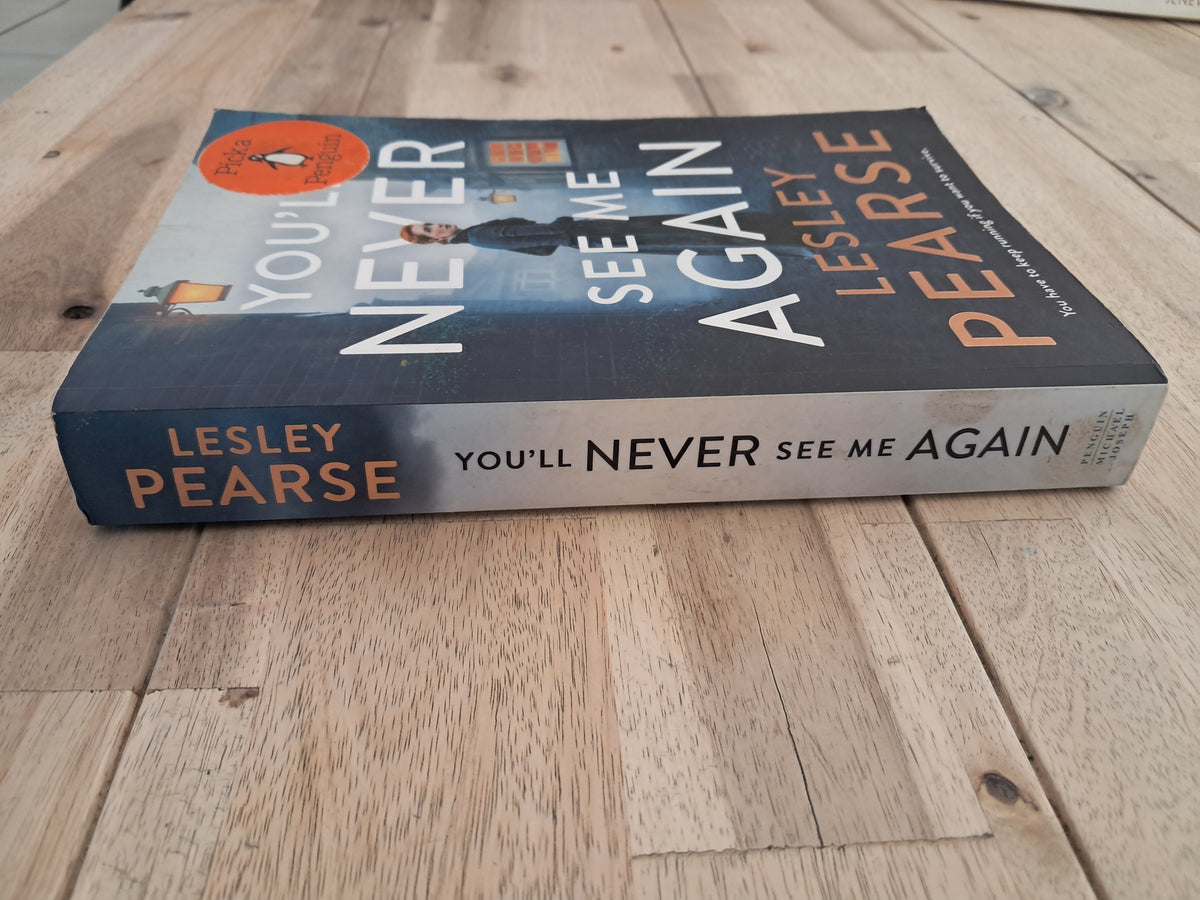 You’ll Never See Me Again – Lesley Pearse
